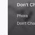 Phora Don T Change Official Audio