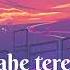 Meri Rahe Tere Tak Hai Lofi Slowed Reverb Singer Akhil Sachdeva Tulsi Kumar Lofi