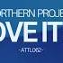 Northern Project Above It All