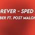 Forever Justin Bieber Ft Post Malone Clever Sped Up