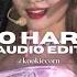 Go Hard Twice Edit Audio
