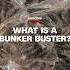 Analysis What Is A Bunker Buster