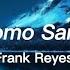 Frank Reyes Como Sanar Letra