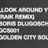 Look Around You Raik Remix Boris Dlugosch Feat Róisín Murphy