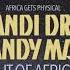 Thandi Draai Candy Man Out Of Africa