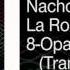 8 Opaque Transparent Remix Nacho Sotomayor