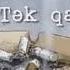 Epi Tək Qalmışam Bass Boosted