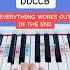 Everything Works Out In The End Luke Willies Piano Tutorial Easypianotutorial