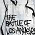 R Age A Gainst Th E M Achine The Battle Of Los Angeles Full Album