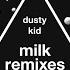 Milk Roy Rosenfeld Remix