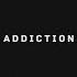 Addiction