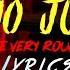 Mario Judah Die Very Rough Lyrics Dont You Run From Me You N Gga