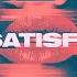 Satisfy