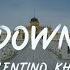 Valentino Deep Down Low Lyric