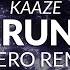 Kaaze Overrunning Fuero Remix