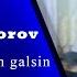 To Lqin Jabborov Yorim Galsin