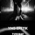 YNG ERETIK ТУПОВАТ