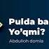 Pulda Baraka Yo Qmi Abdulloh Domla