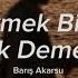 Barış Akarsu Bir Sevmek Bin Defa Ölmek Demekmiş Lyrics Sözleri
