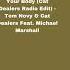 Your Body Cat Dealers Radio Edit Tom Novy Cat Dealers Feat Michael Marshall