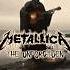 Metallica The Unforgiven