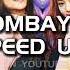BOOMBAYAH SPEED UP