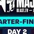 BLAST Tv Austin Major 2025 Quarter Finals Day 2 Natus Vincere Vs Team Vitality FaZe Vs Mongolz
