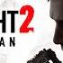 Dying Light 2 Stay Human OST Soundtrack 24 The Mark