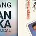 Hetty Koes Endang Surga Dan Neraka Official Karaoke Video No Vocal
