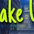Travis Scott Wake Up Lyrics Ft The Weeknd