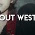 Out West Speed Up Lyrics