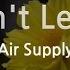 Air Supply I Can T Let Go Karaoke Version