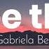 I Ll Be There Gabriela Bee Lyrics