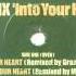 6 By Six Into Your Heart Tall Paul Remix