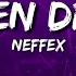 NEFFEX Broken Dreams Lyrics