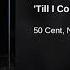 Till I Collapse 50 Cent Solo Ft Nate Dogg Eminem