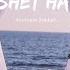 Eshet Hail Someone You Love