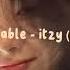 Itzy Untouchable Sped Up