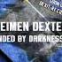 Seimen Dexter Blinded By Darkness