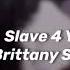 Slave 4 You Edit Audio