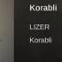 LIZER Корабли