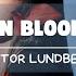 In Bloom Victor Lundberg Lyrics
