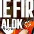 Alok Don T Mess With The Fire Official Lyric Video