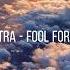 Kastra Fool For You Slow