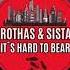 Brothas Sistas It S Hard To Bear Extended Mix