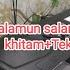 Merduh Salamun Salamun Kamiskil Khitam Teks