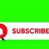 Subscribe Green Screen Green Screen Subscribe Like Bell Icon Button