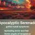 Suno The Secret Guest Of Eden Apocalyptic Serenade Aimusic Sunoai