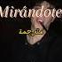 الأغنية الإسبانية المشهورة Mirándote مترجمة Akv اكسبلور Lyrics اغاني اجنبية 2024 Music Song