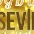 SEVİL Doğum Günün Kutlu Olsun Sevil